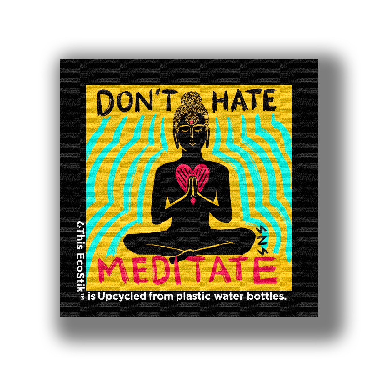 3" x 3" Don't Hate...Meditate EcoStiks Patches - Bulk